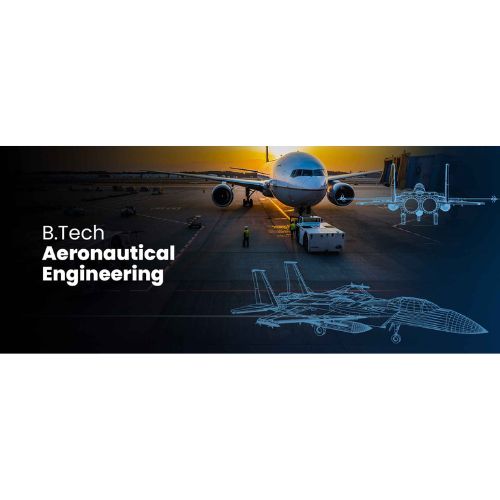 B. Tech in Aeronautical Engineering: